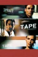 Tape (2003) (2001)