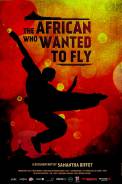 The African Who Wanted to Fly (2016)
