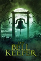 The Bell Keeper poster