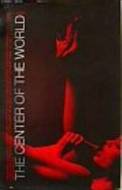 The Center of the World (2000)