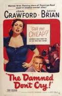 The Damned Don't Cry (1950)