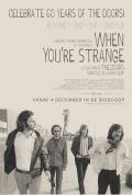 The Doors: When You're Strange
