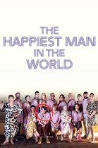 The Happiest Man in the World poster