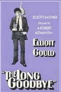 The Long Goodbye (1973)
