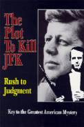 The Plot to Kill JFK: Rush to Judgment (1967)