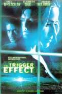 The Trigger Effect (1996)