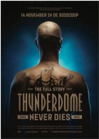 Thunderdome Never Dies poster