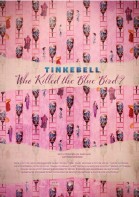 TINKEBELL. – Who Killed the Blue Bird? poster