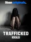 Trafficked