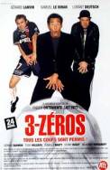 Trois Zéros (2002)