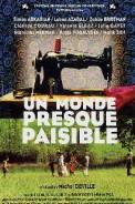 Un monde presque paisible (2002)