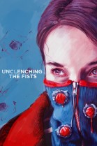 Unclenching the Fists (EN subtitles) poster