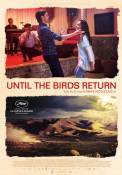 Until the Birds Return (2017)