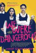 We Were Dangerous (2024)