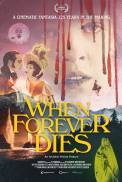When Forever Dies (2020)