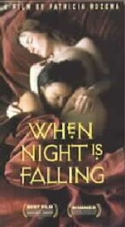 When Night Is Falling poster