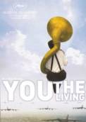 You, the Living (2007)